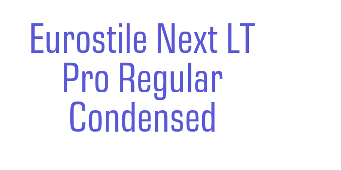 Eurostile Next LT Pro Regular Condensed Font Download