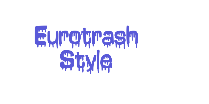 Eurotrash Style Font Download