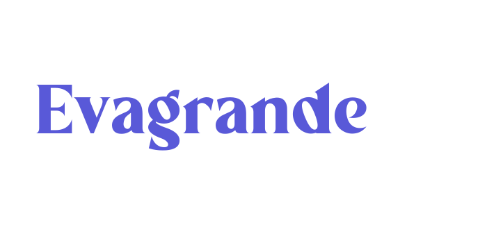 Evagrande Font