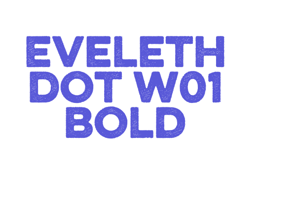 Eveleth Dot W01 Bold Font