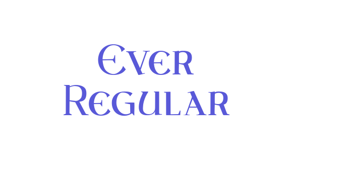 Ever Regular Font Download