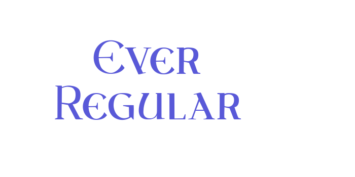 Ever Regular Font