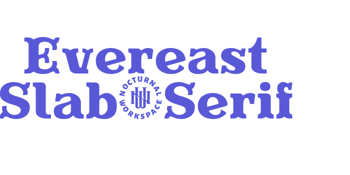 Evereast Slab-Serif Font