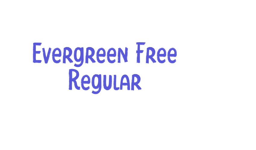 Evergreen Free Regular Font