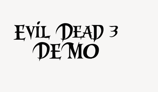 Evil Dead 3 DEMO Font