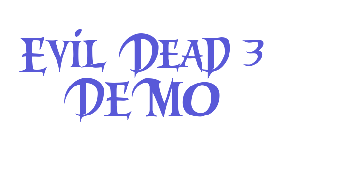 Evil Dead 3 DEMO Font