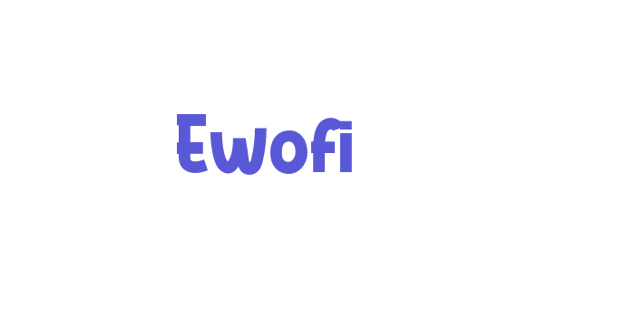 Ewofi Font Download