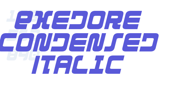 Exedore Condensed Italic font free