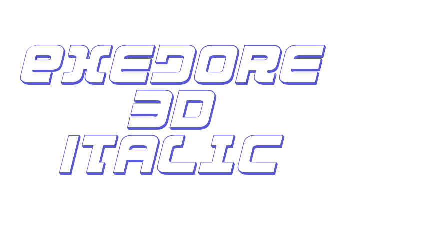 Exedore 3D Italic Font