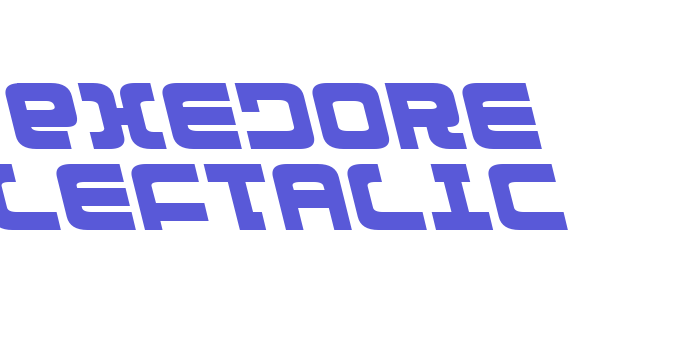 Exedore Leftalic Font Download