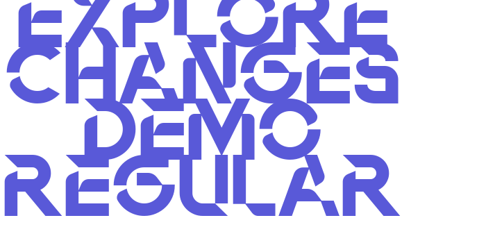 Explore Changes Demo Regular Font Download