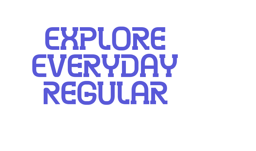 Explore Everyday Regular Font Download