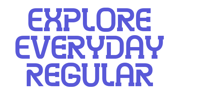 Explore Everyday Regular Font