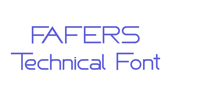 FAFERS Technical Font Font