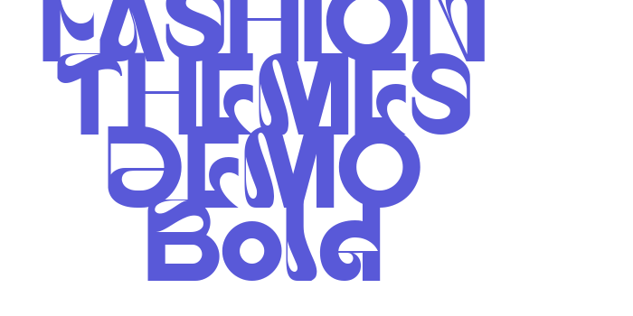 FASHION THEMES DEMO Bold Font Download