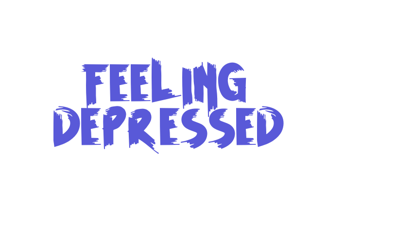 FEELING DEPRESSED Font Download