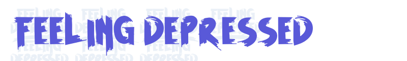 FEELING DEPRESSED font