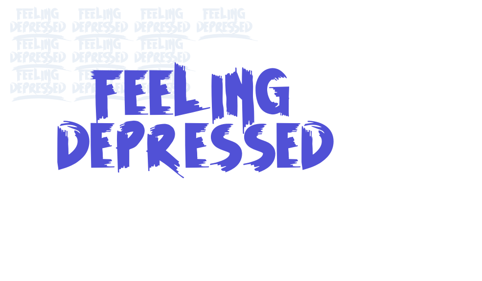 FEELING DEPRESSED-font-download