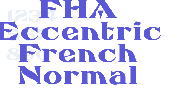 FHA Eccentric French Normal font free