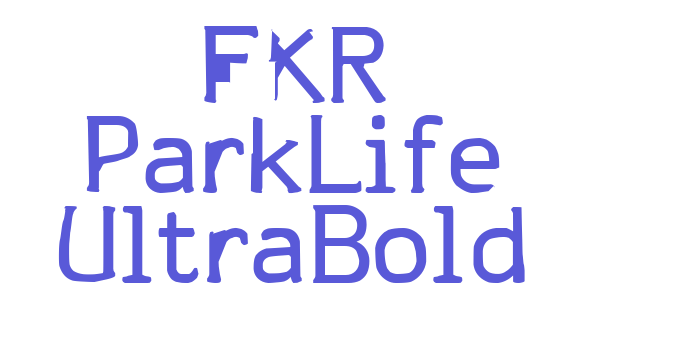 FKR ParkLife UltraBold Font