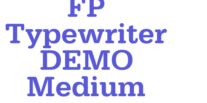 FP Typewriter DEMO Medium Font