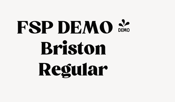 FSP DEMO – Briston Regular Font