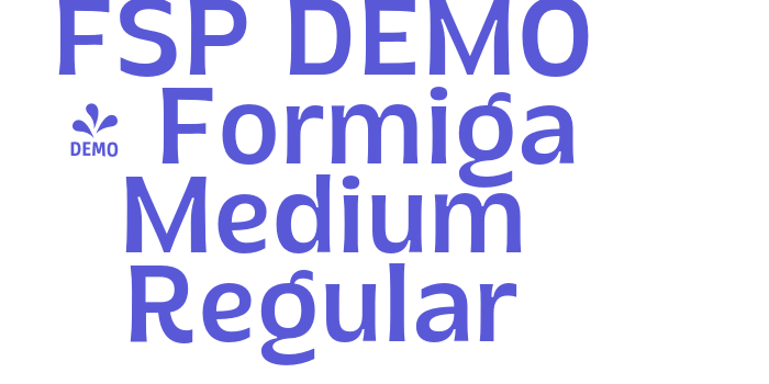 FSP DEMO – Formiga Medium Regular Font Download