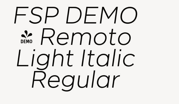 FSP DEMO – Remoto Light Italic Regular Font