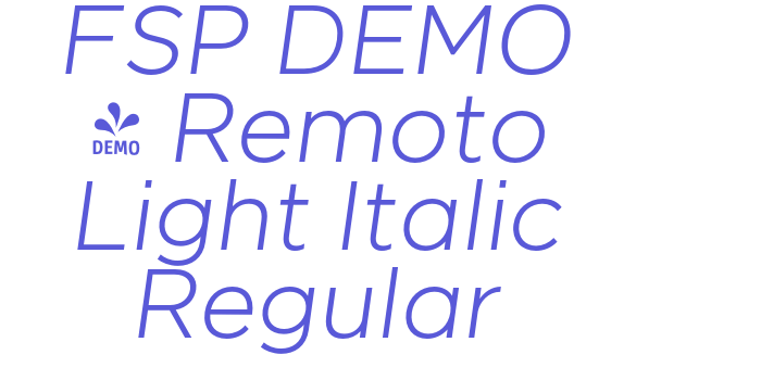 FSP DEMO – Remoto Light Italic Regular Font Download