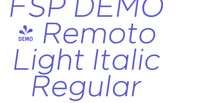 FSP DEMO – Remoto Light Italic Regular Font