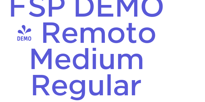 FSP DEMO – Remoto Medium Regular Font