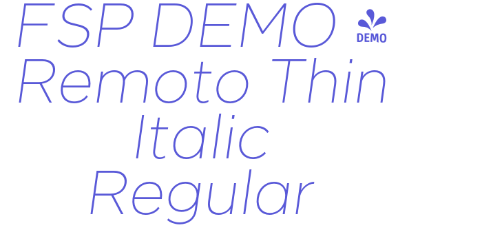 FSP DEMO – Remoto Thin Italic Regular Font Download