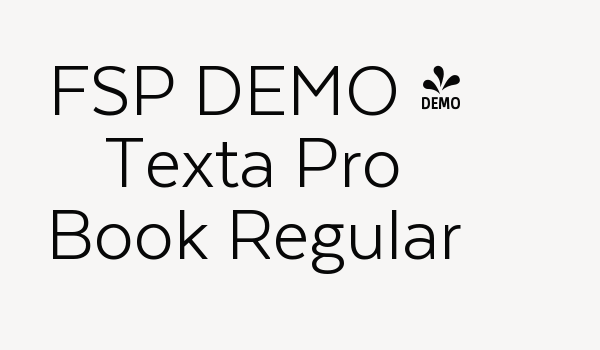 FSP DEMO – Texta Pro Book Regular Font