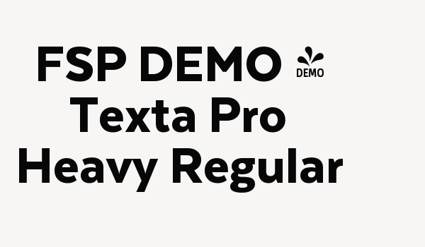 FSP DEMO – Texta Pro Heavy Regular Font