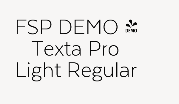 FSP DEMO – Texta Pro Light Regular Font