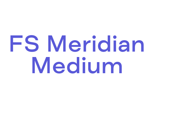 FS Meridian Medium Font