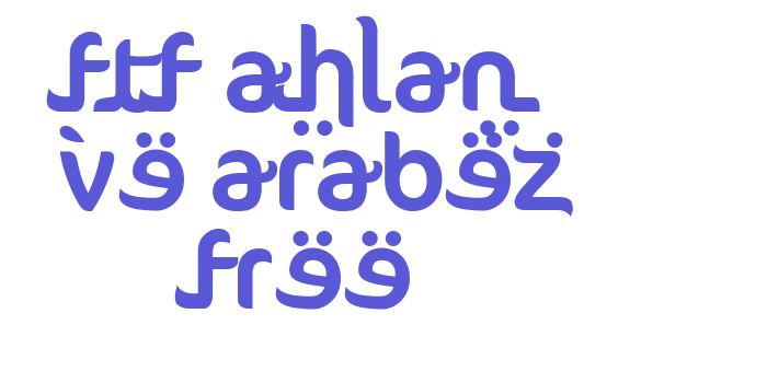 FTF Ahlan Ve Arabez FREE Font