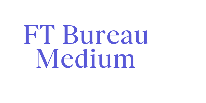 FT Bureau Medium Font Download