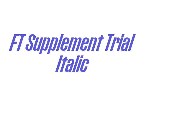 FT Supplement Trial Italic Font