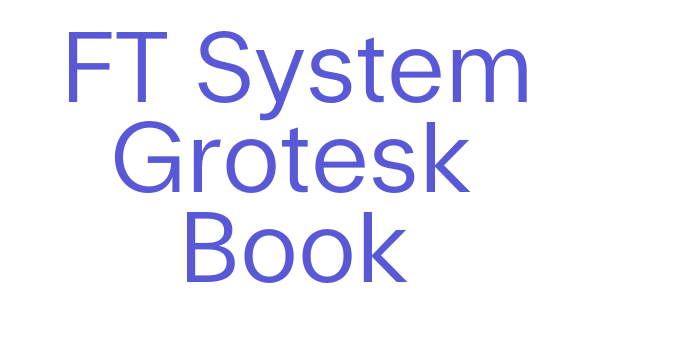 FT System Grotesk Book Font