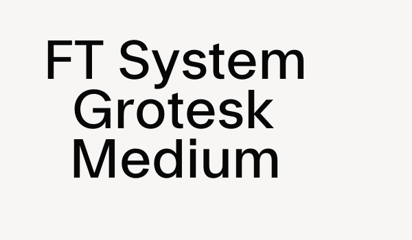 FT System Grotesk Medium Font