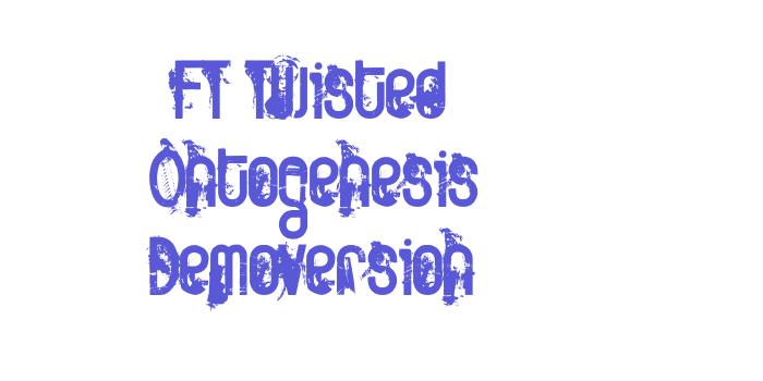 FT Twisted Ontogenesis Demoversion Font Download