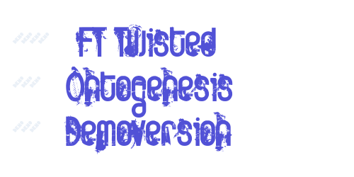 FT Twisted Ontogenesis Demoversion-font-download