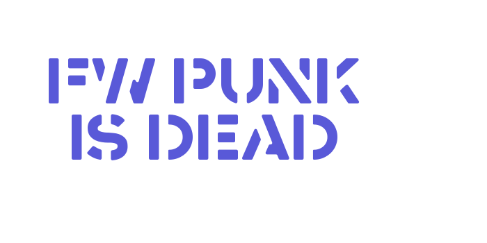 FW Punk Is Dead Font Download