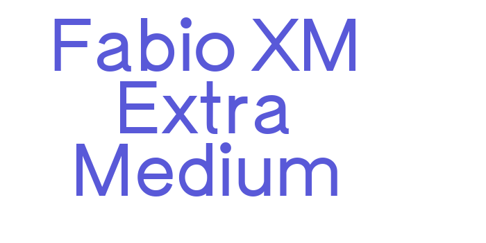 Fabio XM Extra Medium Font