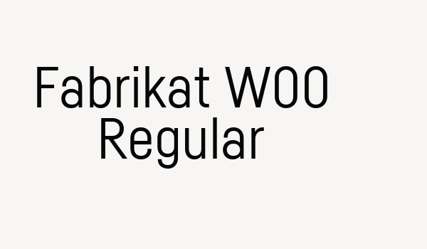 Fabrikat W00 Regular Font