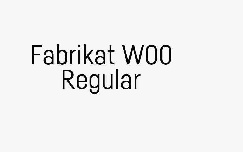 Fabrikat W00 Regular Font