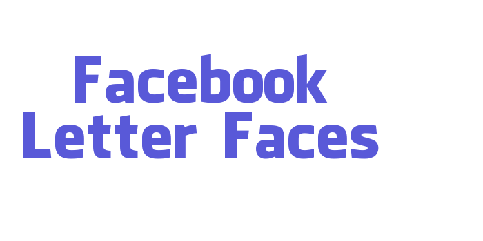 Facebook Letter Faces Font Download