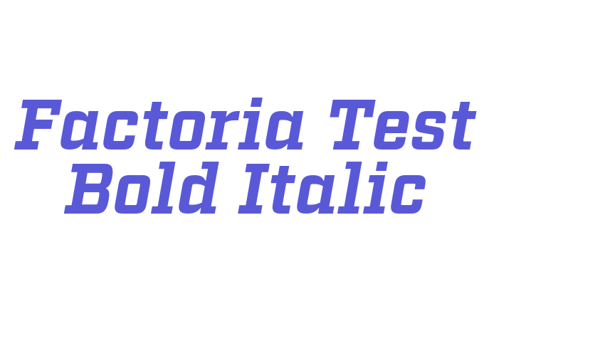 Factoria Test Bold Italic Font Download