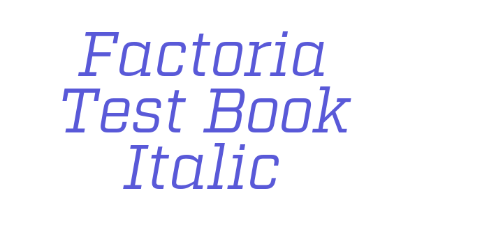 Factoria Test Book Italic Font Download